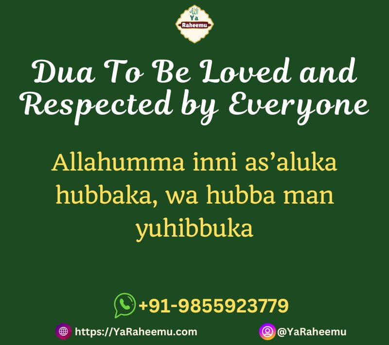 Dua To Be Loved and Respected by Everyone