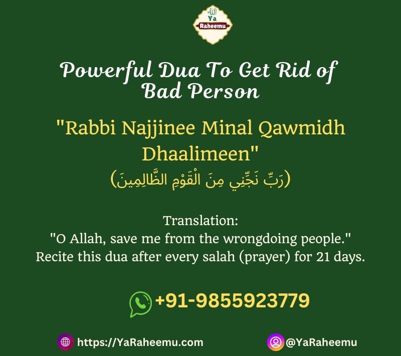 Powerful Dua To Get Rid of Bad Person